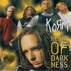 Korn : Heart of Darkness